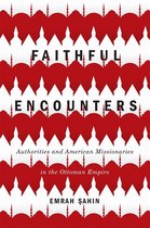 McGill-Queen's Studies in the History of Religion 2.81 - Faithful Encounters