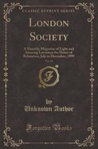 London Society, Vol. 58