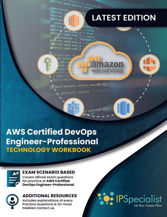 AWS Certified DevOps Engineer - Professional Technology Workbook