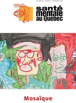 Santé mentale au Québec 45 - Santé mentale au Québec. Vol. 45 No. 1, Printemps 2020