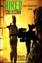 Omslag Hired Collection: Frank's Misadventures In Iraq