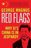 Red Flags – Why Xi`s China Is in Jeopardy