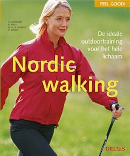 Cover van het boek 'Feel good ! / Nordic walking' van A. Helmkamp