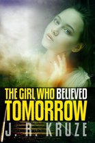 Speculative Fiction Modern Parables - The Girl Who Believed Tomorrow