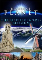 Beautiful Planet - Netherlands Belgium