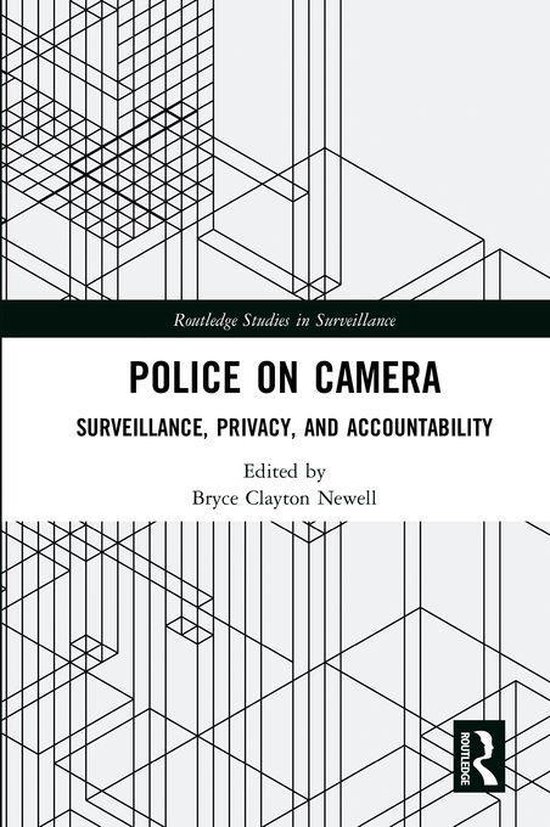 Routledge Studies in Surveillance - Police on Camera - cover
