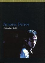 BFI Film Classics - Amores Perros