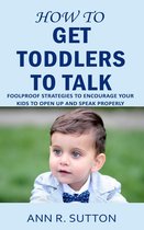 How to Get Toddlers to Talk
