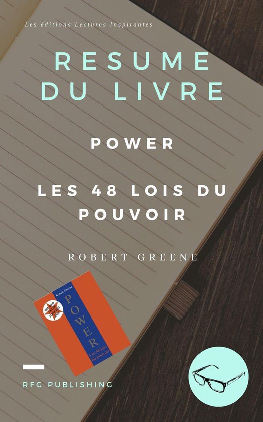 Résumé du livre POWER, les 48 lois du pouvoir de Robert Greene (ebook), Rfg Publishing... bol