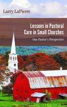 Lessons in Pastoral Care in Small Churches