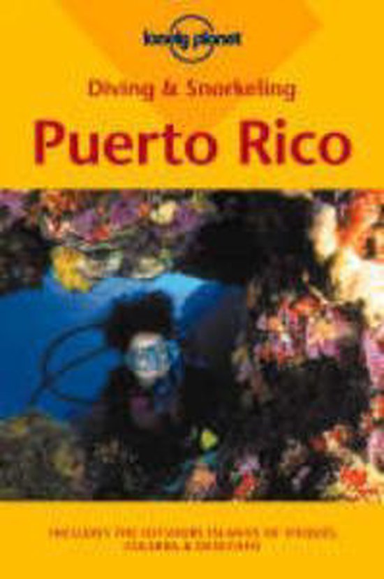 9780864427830 - Lonely Planet Diving and Snorkeling Puerto Rico