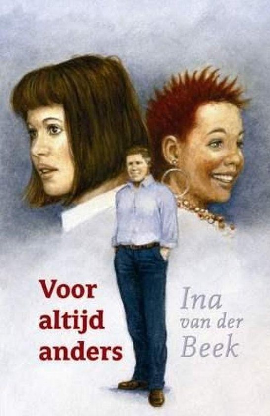 Cover van het boek 'Voor altijd anders' van Ina van der Beek en I van der Beek