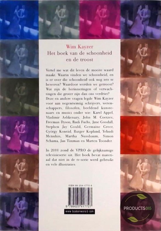 Boek Van De Schoonheid En De Troost, Wim Kayzer 9789025417727 Boeken Boek Van De Schoonheid En De Troost, Wim Kayzer 9789025417727 Boeken