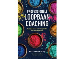 Professionele loopbaancoaching (derde herziene editie)