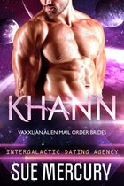Vaxxlian Alien Mail Order Brides (Intergalactic Dating Agency) 5 - Khann