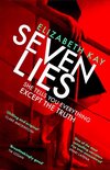 Seven Lies The most addictive, pageturning thriller of 2020