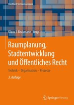 Handbuch für Bauingenieure - Raumplanung, Stadtentwicklung und Öffentliches Recht