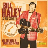 Bill Haley & His Comets - Rocks, Clocks & Alligators. All The Hits & More 19 (CD)
