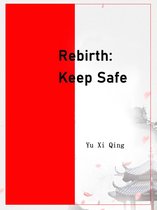 Volume 1 1 - Rebirth: Keep Safe