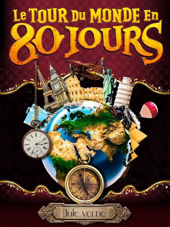 Le Tour du monde en quatre-vingts jours - Édition illustrée eBook