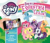 My little pony - Breng Equestria tot leven