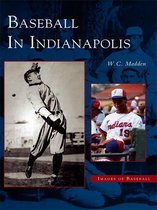 Images of Baseball - Baseball in Indianapolis