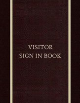 Visitor Sign In Book: Simple Visitor Log Registry book formatted name date time in sign time out sign