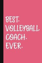 Best. Volleyball. Coach. Ever.