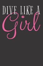 DIVE Notebook Journal: DIVE Notebook Journal gift Journal 6 x 9 120 pages