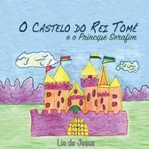 O Castelo do Rei Tom�: e o Pr�ncipe Serafim