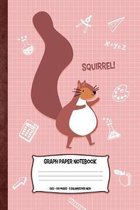 Squirrel! - Graph Paper Notebook
