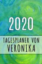 2020 Tagesplaner von Veronika: Personalisierter Kalender für 2020 mit deinem Vornamen