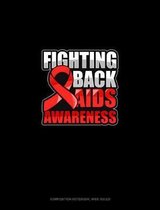 Fighting Back AIDS Awareness