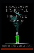 Strange Case of Dr Jekyll and Mr Hyde Illustrated