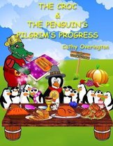 The Croc & The Penguin's Pilgrim's Progress