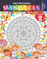 Mes premiers mandalas - Volume 2 - Edition nuit