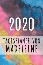 2020 Tagesplaner von Madeleine: Personalisierter Kalender f�r 2020 mit deinem Vornamen