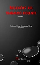Reflex�es do trabalho docente
