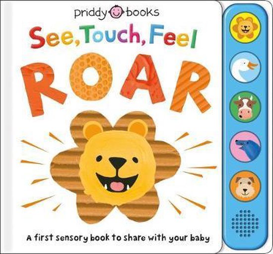 See, Touch, Feel Roar A First Sensory Book - cover