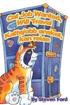 Cat Job Wanted, Will Travel: Kattejobb �nsket, kan reise