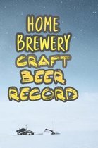 Home Brewery Craft Beer Record: 90 Pages of Home Brew Cookbook Recipe Space!