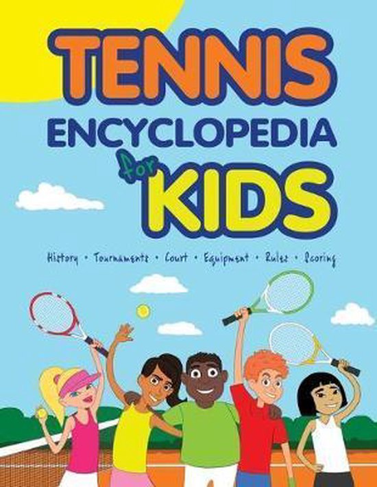 Cool Tennis Books for Kids- Tennis Encyclopedia for Kids - cover