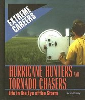 Hurricane Hunters and Tornado Chasers