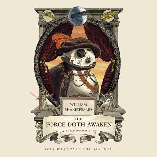 William Shakespeare's The Force Doth Awaken - cover