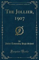 The Jollier, 1907 (Classic Reprint)