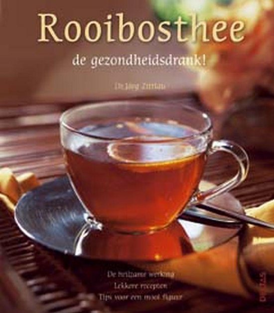 Cover van het boek 'Rooibosthee gezondheidsdrank' van J. Zittlau