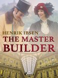 World Classics - The Master Builder