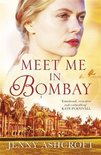Meet Me in Bombay All he needs is to find her First, he must remember who she is