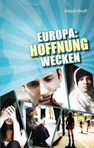 Europa: Hoffnung wecken