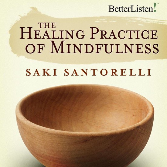 Healing Practice of Mindfulness, The - cover
